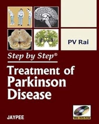 Step By Step Treatment Of Parkinson Disease 1 Ed