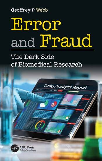 Error And Fraud The Dark Side Of Biomedical Research (Pb) 1ED