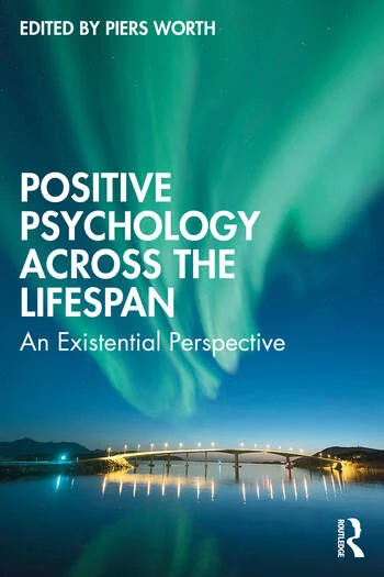 Positive Psychology Across the Lifespan 1 Edition