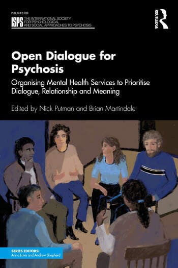 Open Dialogue for Psychosis 1 Edition