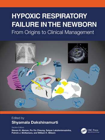 Hypoxic Respiratory Failure In The Newborn From Origins To Clinical Management (Hb)
