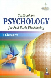 Textbook on psychology for post basic Bsc nursing 1 ED