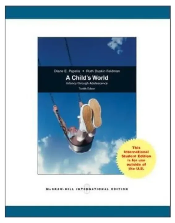 A Childs World Infancy Through Adolescence