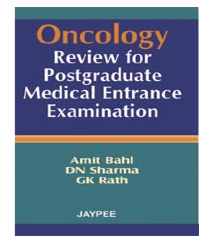 Oncology Review For Postgraduate Medical Entrance Examination