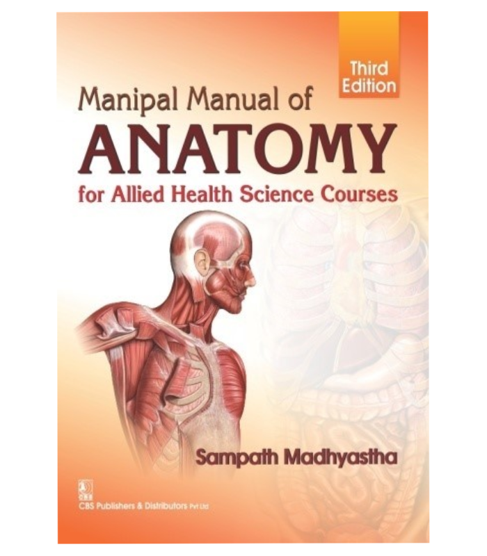 Manipal Manual Of Anatomy For Allied Health Science Courses