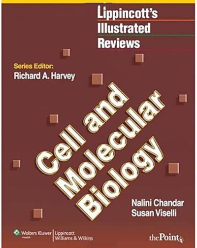 Lippincott'S Illustrated Reviews Cell & Molecular Biology 2 Edition