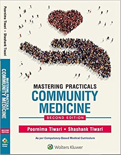Mastering Practicals: Community Medicine, 2/E