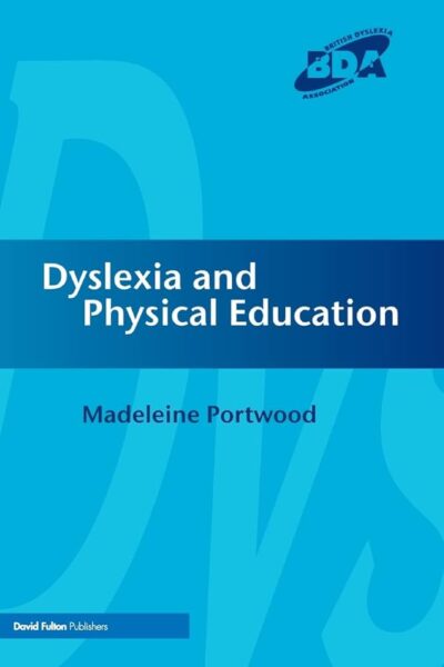 Dyslexia And Physical Education 1 Edition