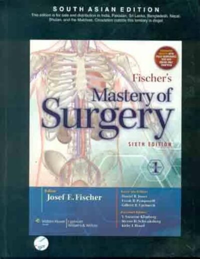 Fischer's Mastery of Surgery 6 Edition (2 vol set)