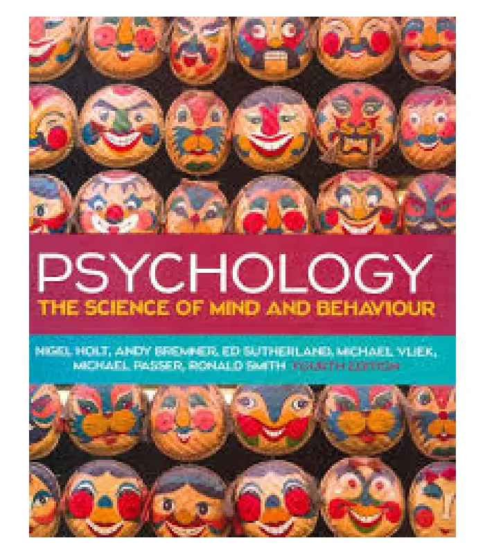 Psychology The Science of Mind and Behaviour