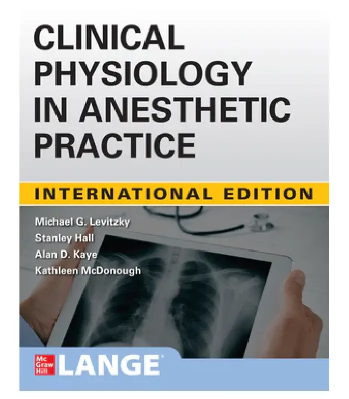 Clinical Physiology In Anesthetic Practice