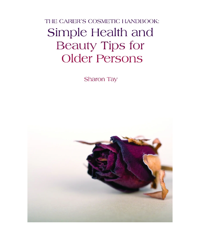 The Carers Cosmetic Handbook Simple Health And Beauty Tips For Older Persons