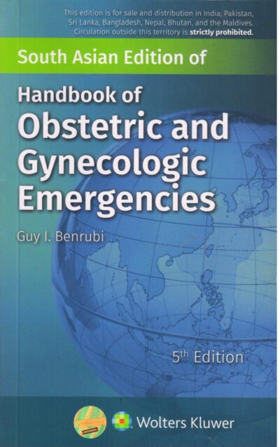 Handbook Of Obstetric And Gynecologic Emergencies 5 Edition (Sae) (Pb)