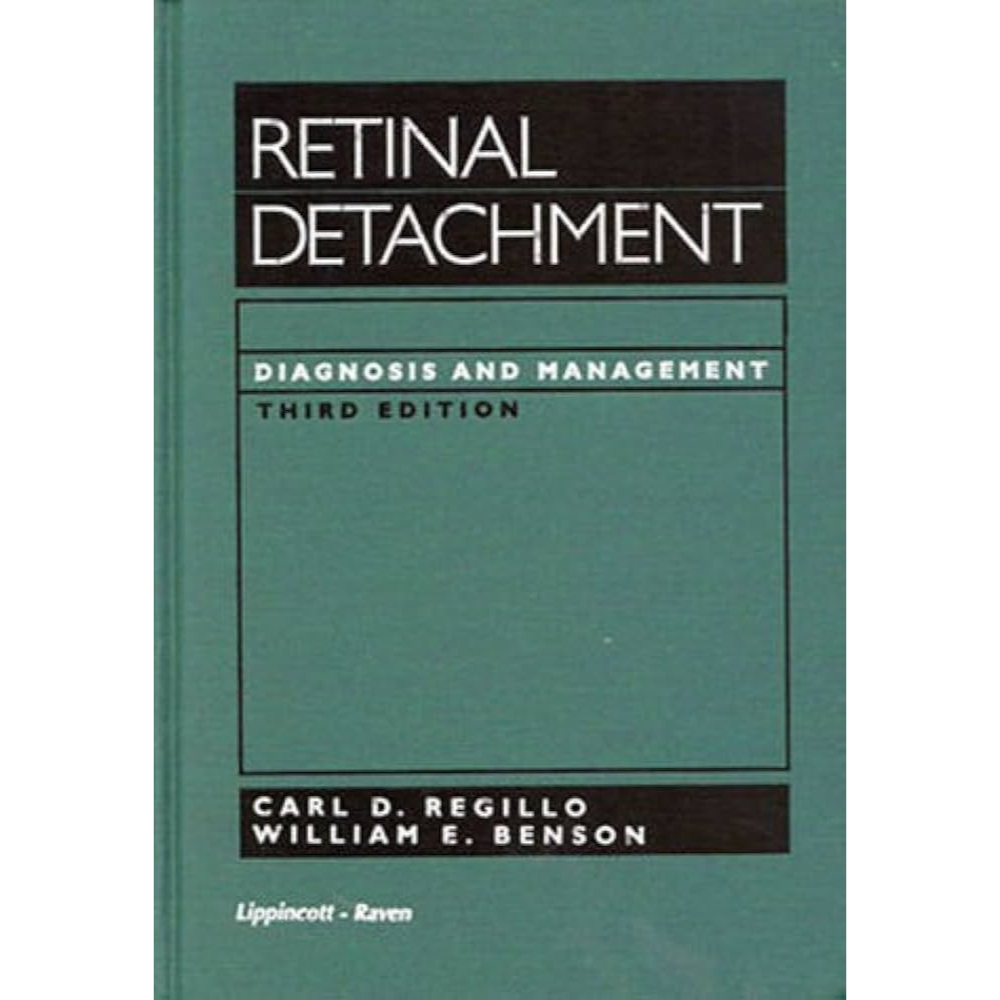 Retinal Detachment - Diagnosis And Management, 3 Edition