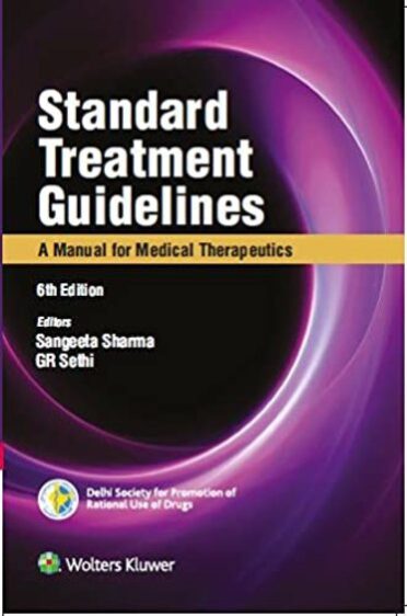 Standard Treatment Guidelines A Manual For Medical Therapeutics 6 Edition (Pb)