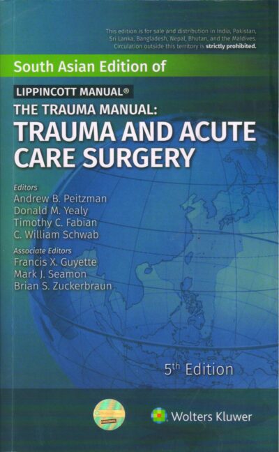 The Trauma Manual Trauma And Acute Care Surgery, 5 Edition (SAE) (Pb)