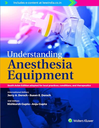 Understanding Anesthesia Equipment 1 Edition (SAE)
