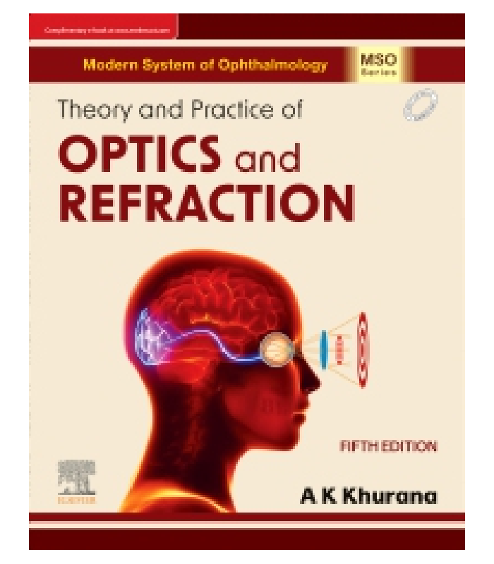 Theory and Practice of Optics and Refraction