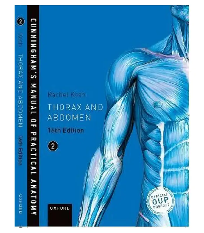 Cunninghams Manual Of Practical Anatomy Thorax and Abdomen