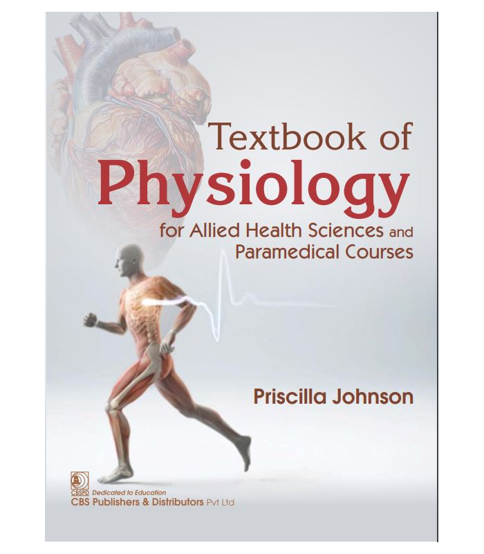 Textbook of Physiology for Allied Health Sciences and Paramedical Courses