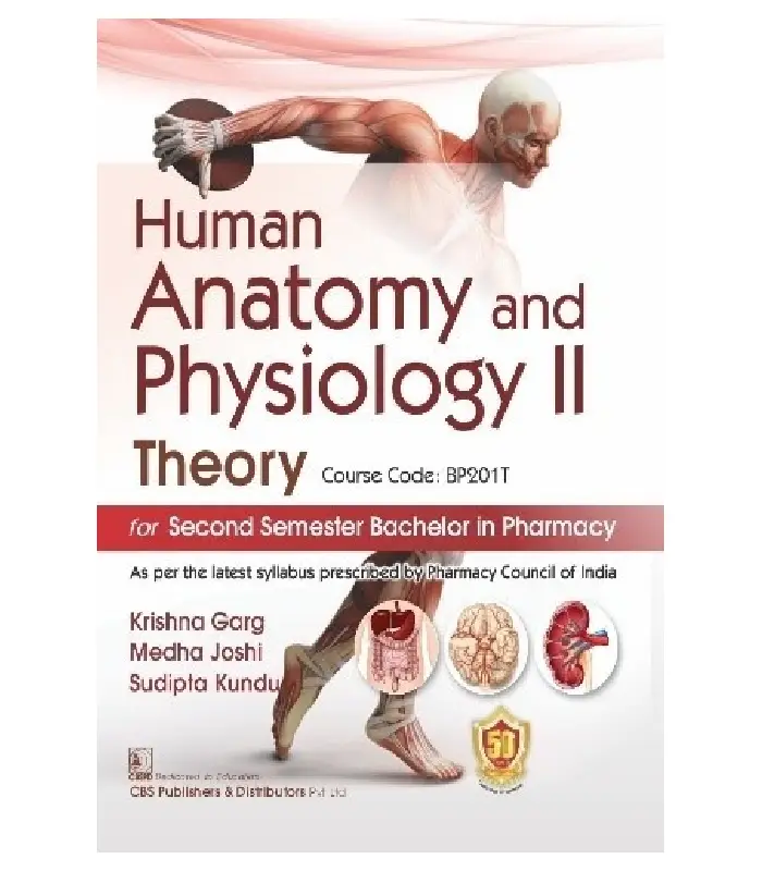 Human Anatomy and Physiology II Theory for Second Semester Bachelor in Pharmacy