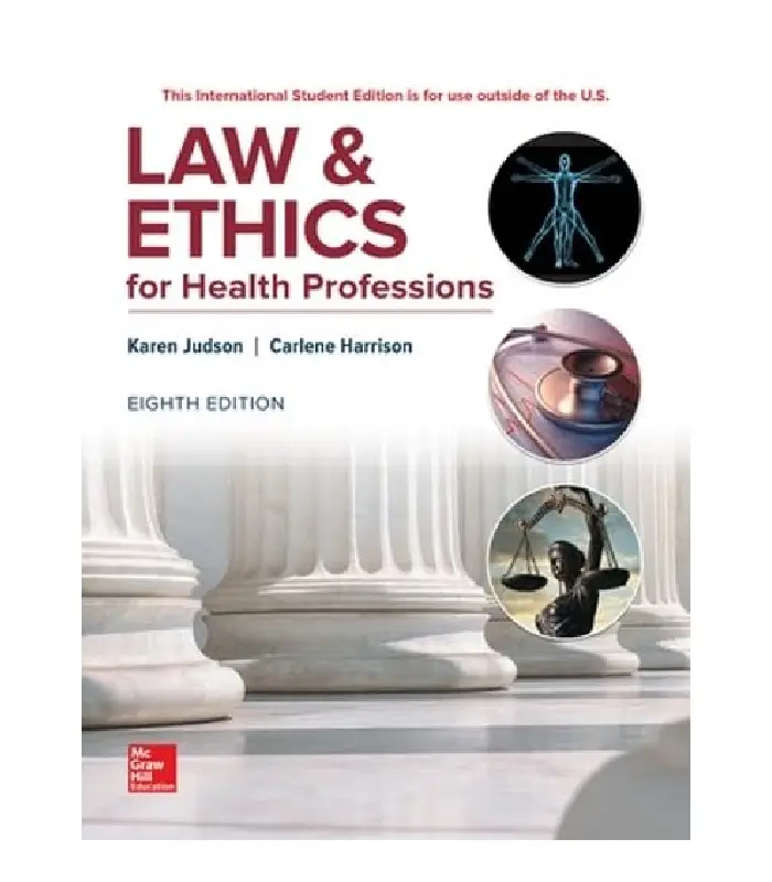 Law And Ethics For Health Professions