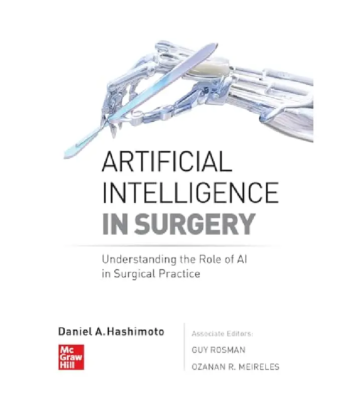 Artificial Intelligence In Surgery Understanding The Role Of Ai In Surgical Practice