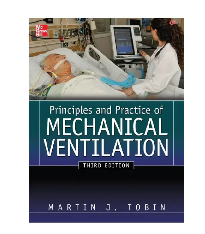 Principles And Practice Of Mechanical Ventilation