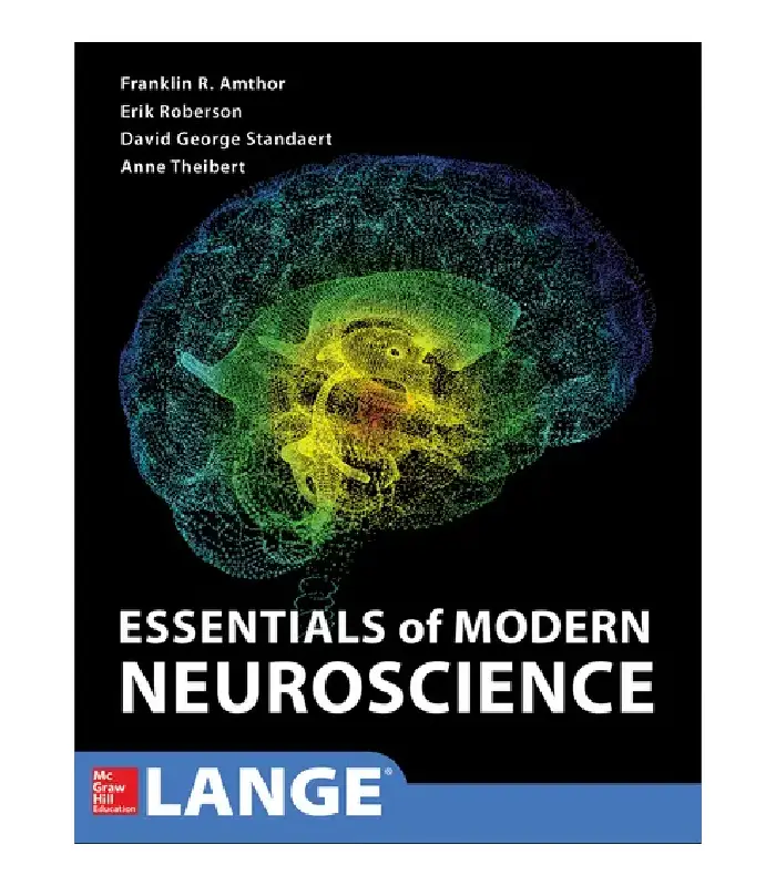 Essentials Of Modern Neuroscience