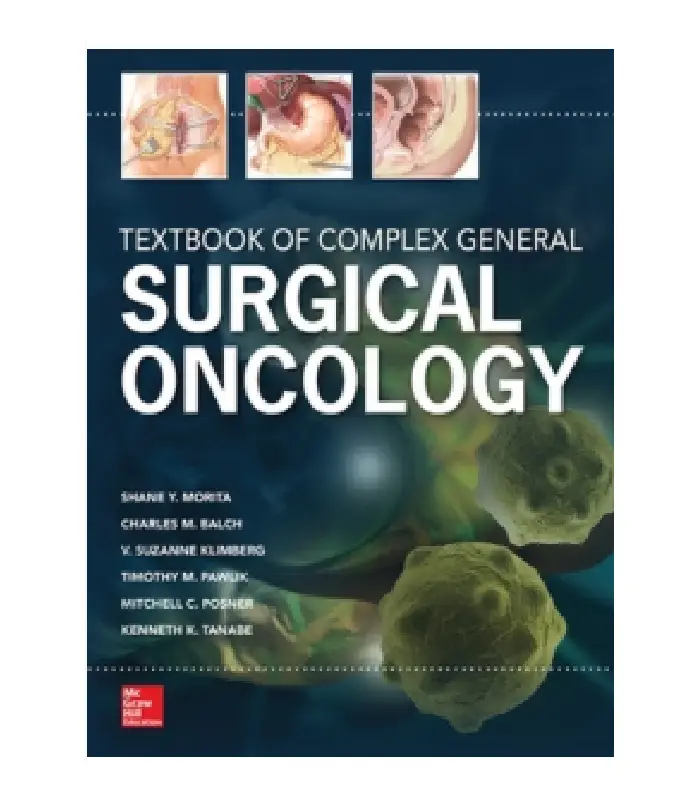 Textbook of Complex General Surgical Oncology