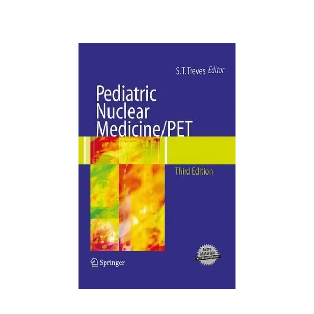 PEDIATRIC NUCLEAR MEDICINE/PET THIRD EDITION