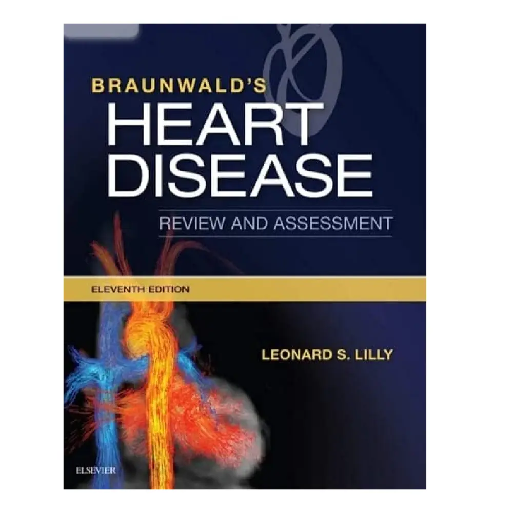 BRAUNWALD'S HEART DISEASE 11th Edition