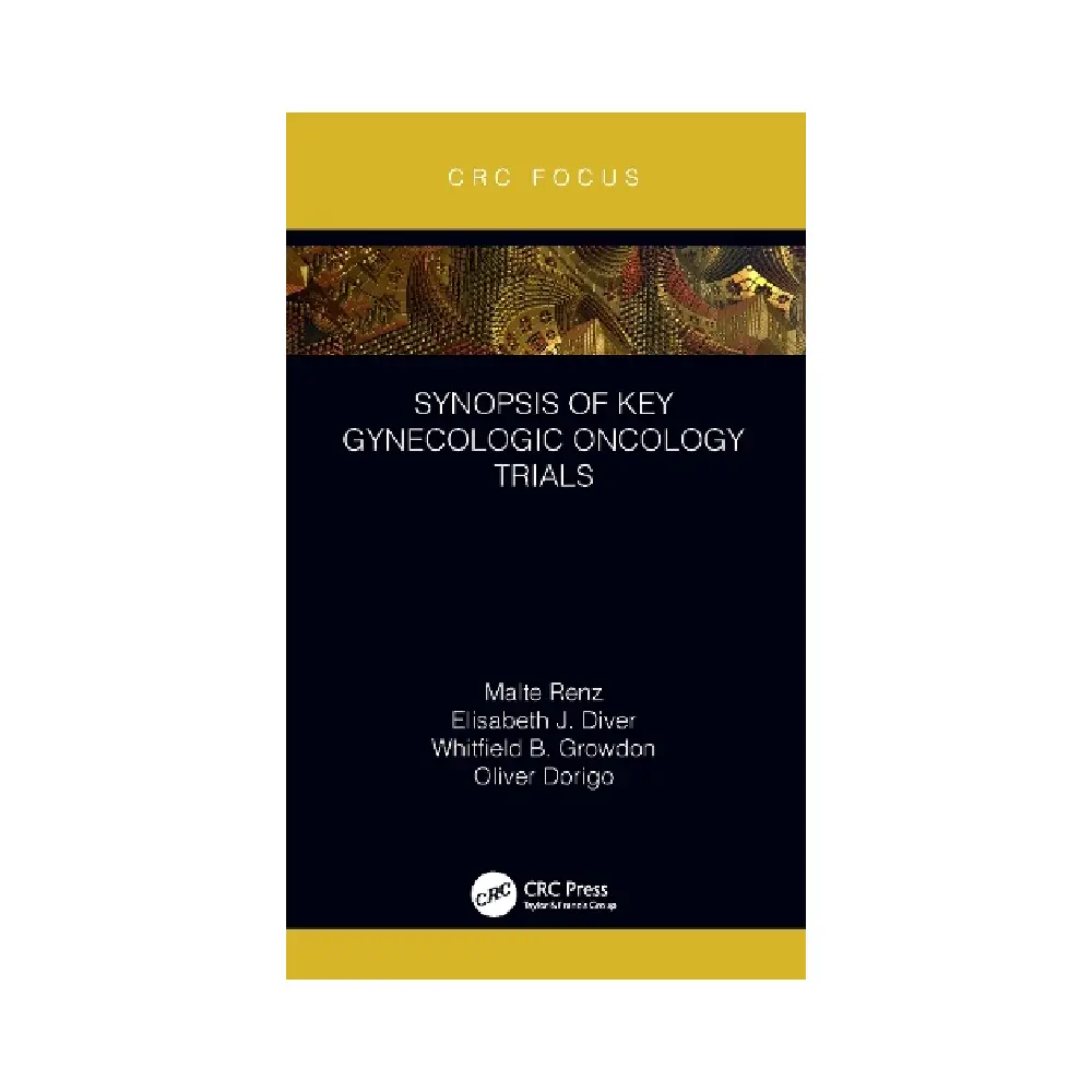 SYNOPSIS OF KEY GYNECOLOGIC ONCOLOGY THIALS