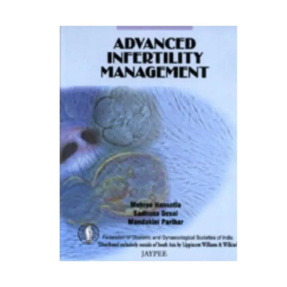 ADVANCED INFERTILITY MANAGEMENT