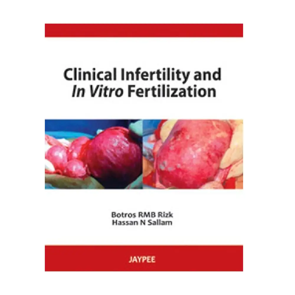 CLINICAL INFERTILITY AND IN VITRO FERTILIZATION