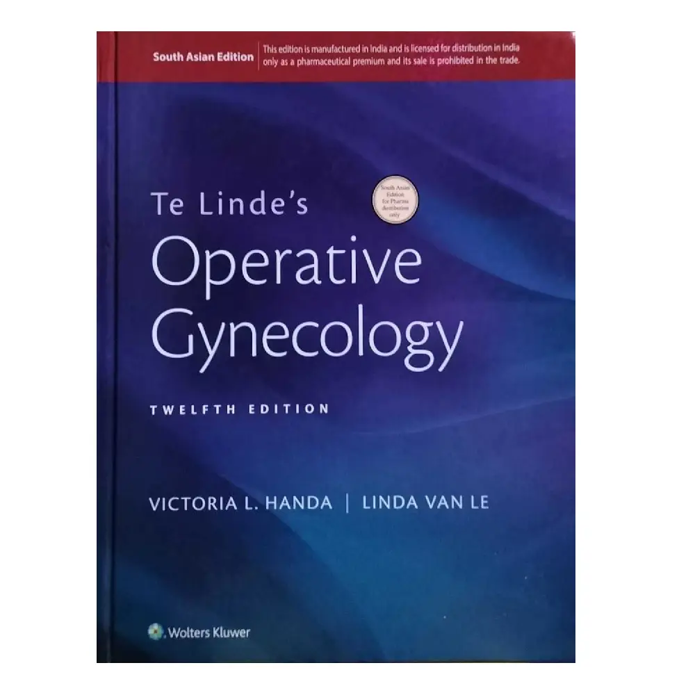 Te Linde's OPERATIVE GYNECOLOGY Twelfth Edition