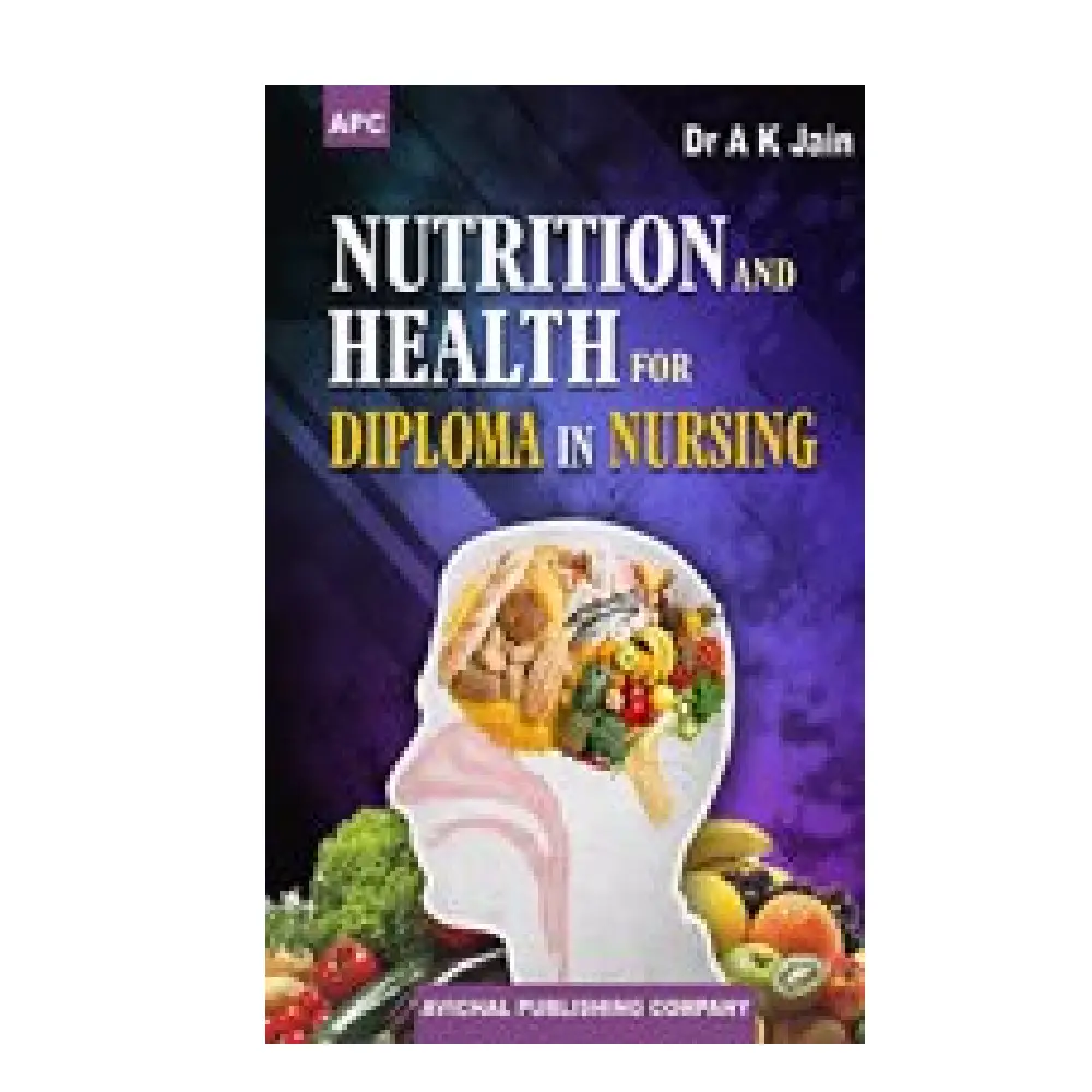 Nutrition and Health for Diploma in Nursing