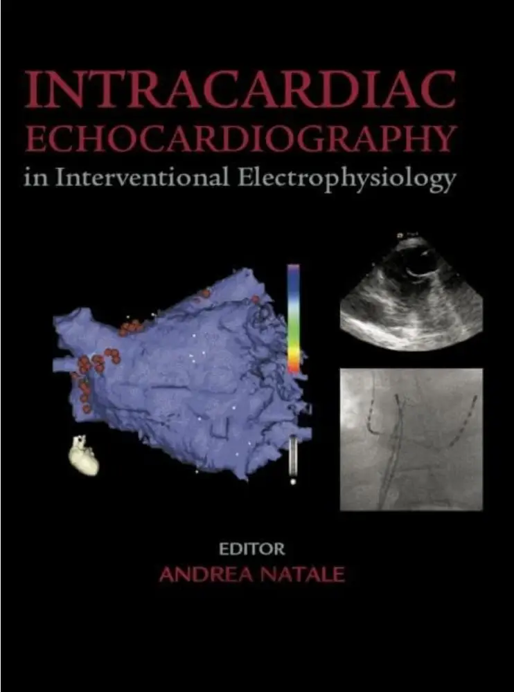 INTRACARDIAC ECHOCARDIOGRAPHY In Interventional Electrophysiology