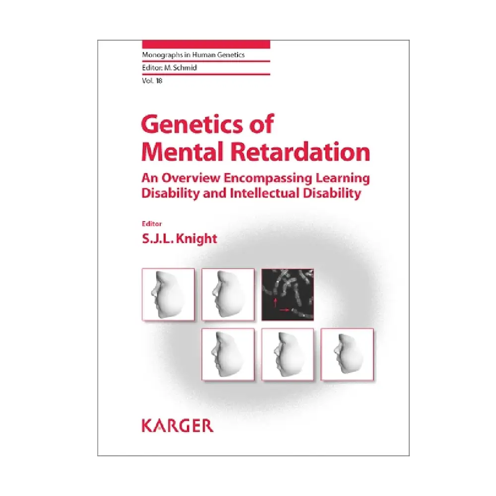 Genetics of Mental Retardation: An Overview Encompassing Learning Disability and Intellectual Disability(Volume-18 Monographs in Human Genetics)