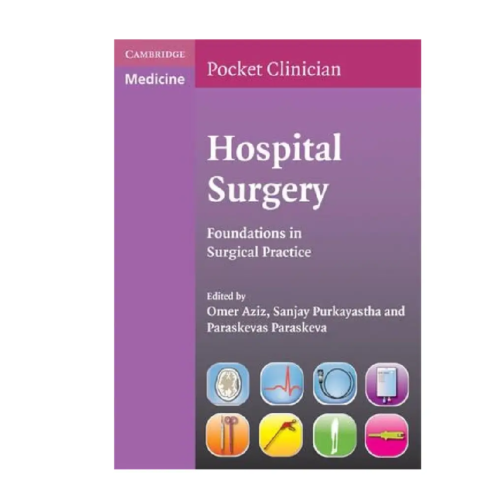 Hospital Surgery: Foundations in Surgical Practice(Cambridge Pocket Clinicians)