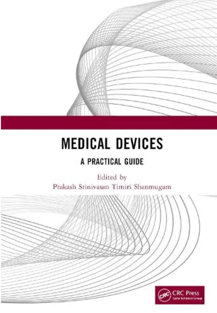 Medical Devices: A Practical Guide