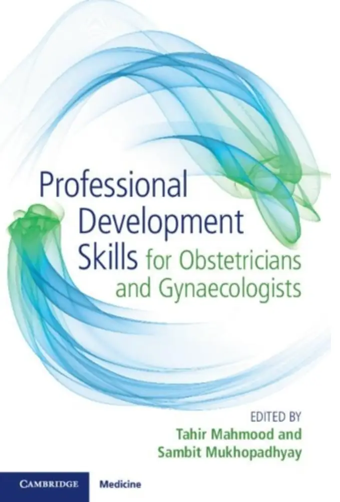 Professional Development Skills for Obstetricians and Gynaecologists