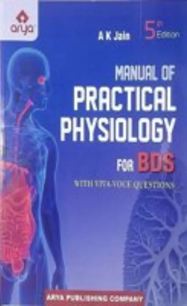 Manual Of Practical Physiology For BDS With Viva Voice Questions 5ed