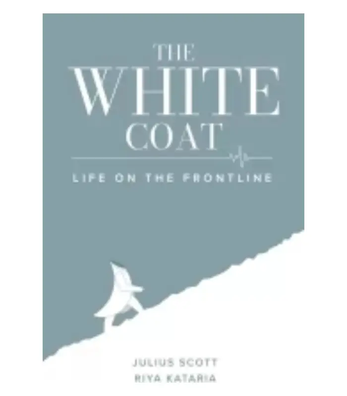 The White Coat Life On The Frontline