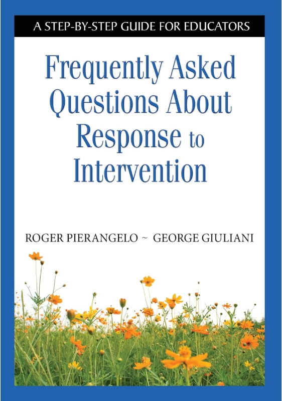 Frequently Asked Questions About Response To Intervention, 1st Edition
