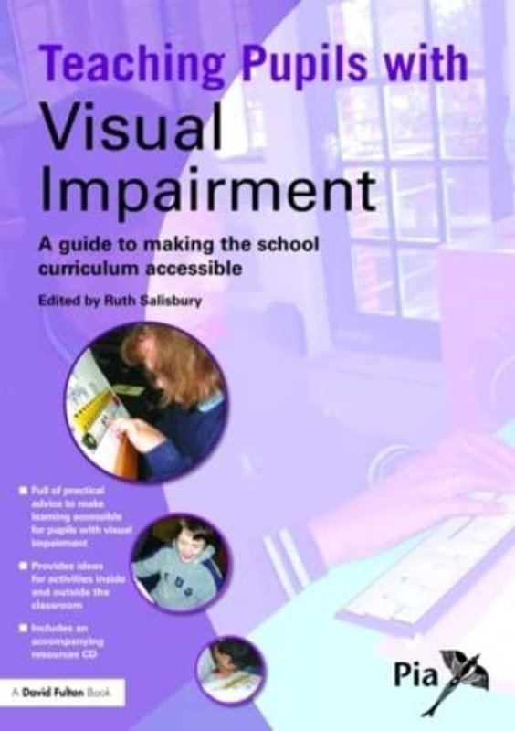 Teaching Pupils With Visual Impairment, 1st Edition
