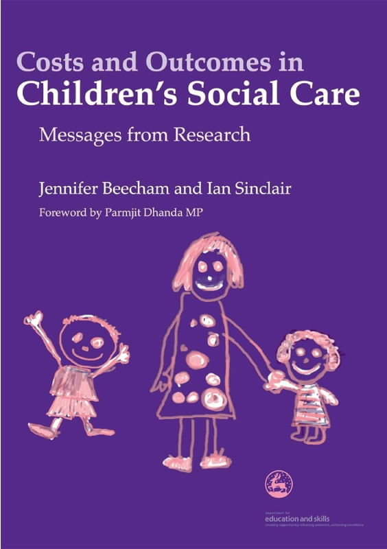Costs and Outcomes in Children's Social Care: Messages from Research (Costs & Effectiveness of Services Children in Need)