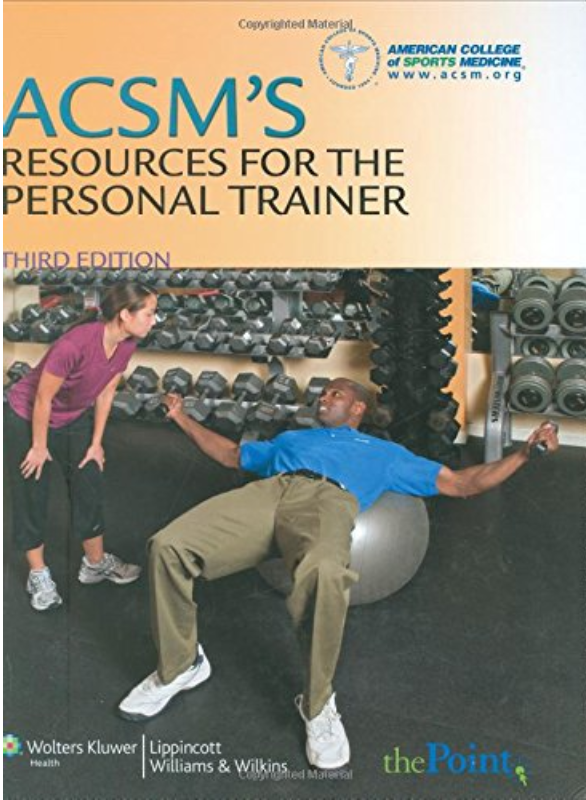 ACSM's Resources for The Personal Trainer 3rd Edition