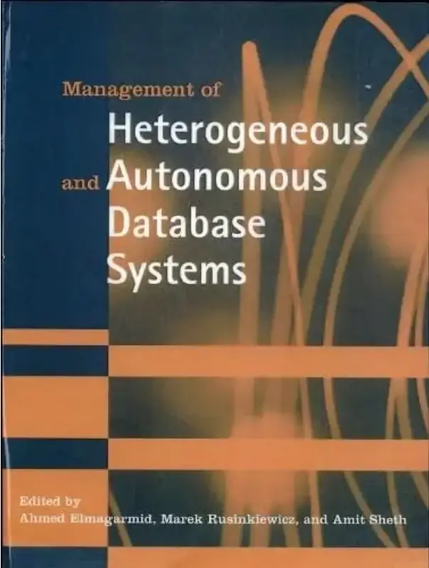 Management of Heterogeneous and Autonomous Database Systems