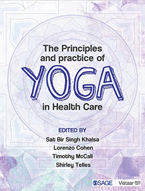 The Principles and Practice of Yoga in Health Care